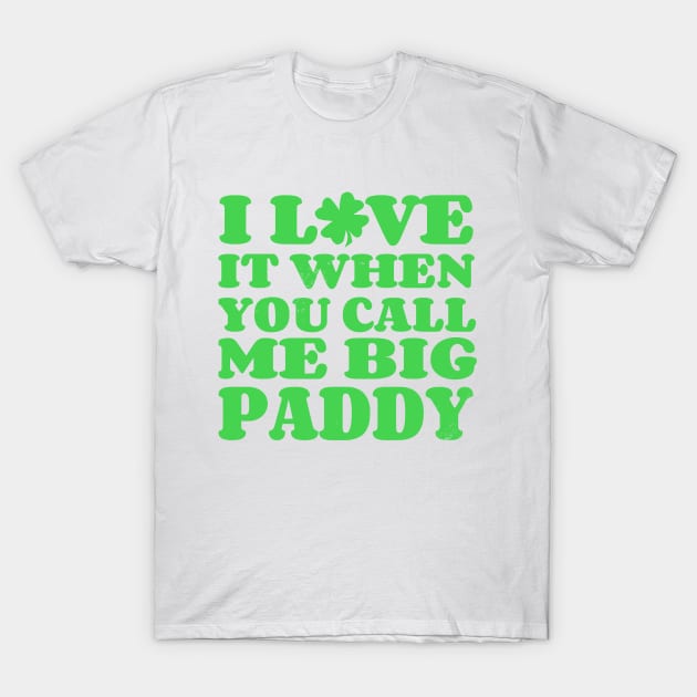 Big Paddy T-Shirt by flimflamsam